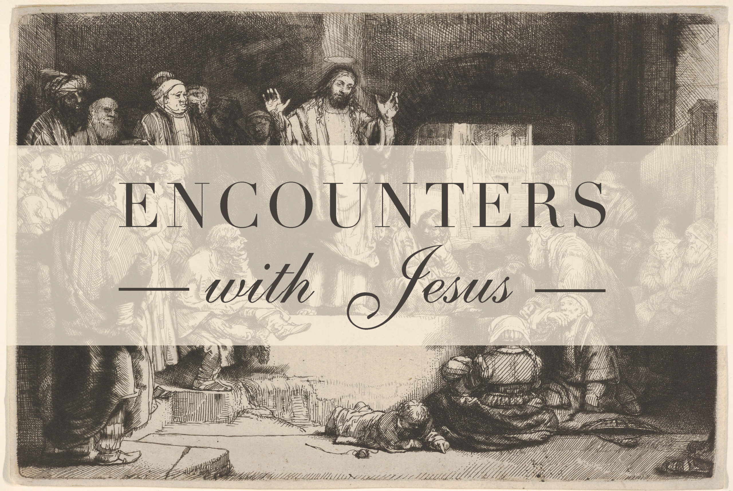 Encounters with Jesus
